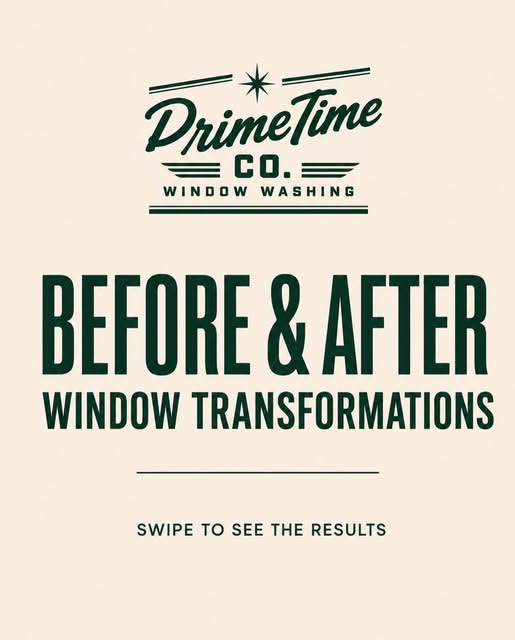 PrimeTime Co. Before and After Window Transformations post artwork